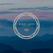 Shade Audio Dreamer