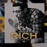 Kirko Bangz Rich Feat August Alsina Official Audio Atlantic Records