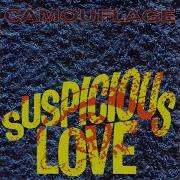 Camouflage Suspicious Love Remix