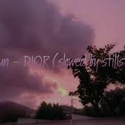 Dior Erop Шип Slowed