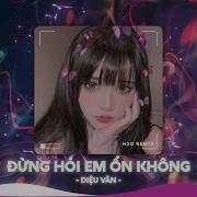 Clear Remix Bài Hát Hay Nhất Trong Tik Tok