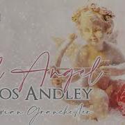 El Angel De Los Andley Cap 1 Y 2