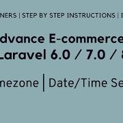 Laravel 8 E Commerce Website Set Timezone In Laravel Date Time Settings In Laravel Stack Developers