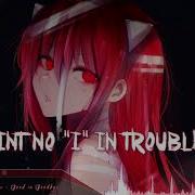 Nightcore Good In Goodbye Lyrics