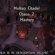 Molten Citadel Chaos 2 Mastery Dryad And Mystic Build 2 Player