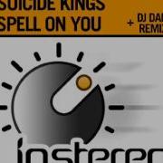 Suicide Kings Spell On You