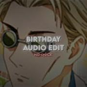 Birthday Edit Audio