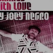 Tonight S The Night Good Time Joey Negro Tonight It S Partytime Mix