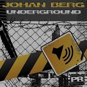 Underground Erland Marckwort Remix Johan Berg