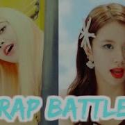 Rap Battle Blackpink Lisa Vs Twice Chaeyoung