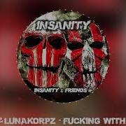 Insanity Fucking With The Best