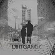 Dirtgang C Dream