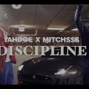 Yahdoe Discipline Feat Mitch