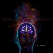 Mind Of Messiah Pranah