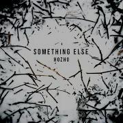 Something Else Extended Mix Hozho