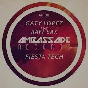 Fiesta Tech Feat Raff Sax