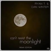 Can T Resist The Moonlight Voggi Baseto Extended Remix Ryan T Dan