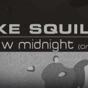 Outlaw Midnight Mike Squillo