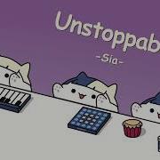 Sia Unstoppable Cover By Bongo Cat Bongo Cat