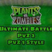 Pvz 2 Ultimate Battle Pvz 1 Style