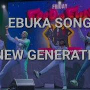 Ebuka Songs New Generation Dance Ac5 Dance Company