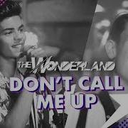 The Wonderland Don T Call Me Up Mabel Cover Official Music Video The Wonderland