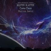 Master Blaster Come Clean Naptone Remix