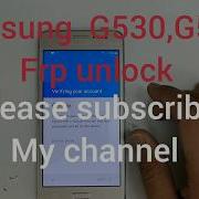 Samsung G530 Frp Unlock G532 Frp Unlock