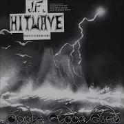 J F Hitwave