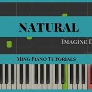 Natural Imagine Dragons Midi Sheets Piano Cover Tutorial Ming Piano