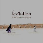 Levitation More Than Ever People Cala Jondal Remix