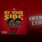 Lexsil X Rayvanny By Your Side Official Lyrics Mziiki