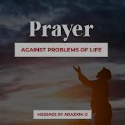 Adazion Ij Prayers Against Problems Of Life