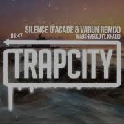 Marshmello Silence Ft Khalid Facade Varun Remix