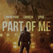 Linkin Park Eminem Part Of Me