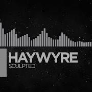 Haywyre Sculpted