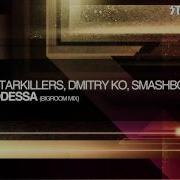 Starkillers Odessa Bigroom Mix