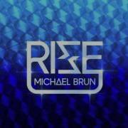 Michael Brun Rise Dirty South Edit