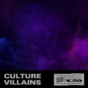 Culture Villains Respect Feat Czar Josh