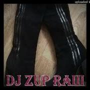 Dj Zup Raiii