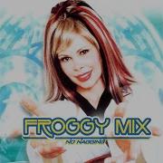 No Nagging Zen Club Mix Froggy Mix