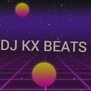 Dj Kx