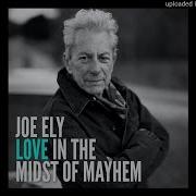 You Can Rely On Me Joe Ely