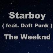 Starboy Ft Daft Punk The Weeknd Karaoke With Guide Melody Instrumental Edkara