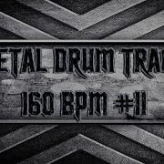 160 Bpm Metal Drum Track