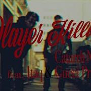 Player Killin Feat Itaq Gucci Prince Catarrh Nisin