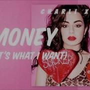 Charli Xcx Money That S What I Want Official Instrumental