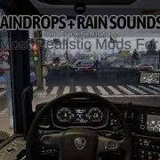 Ets 2 Realistic Rain