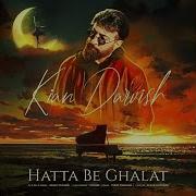 Hatta Be Ghalat Kian Darvish