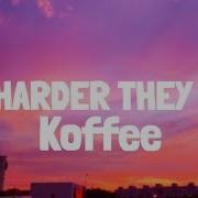 Koffee The Harder They Fall Lyrics Fine Lyrics